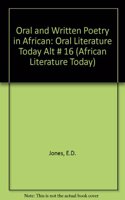 Oral and Written Poetry in African: Oral Literature Today Alt # 16
