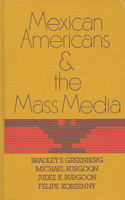 Mexican Americans and the Mass Media