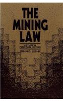 The Mining Law: A Study in Perpetual Motion