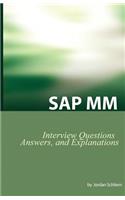 SAP MM Certification and Interview Questions: SAP MM Interview Questions, Answers, and Explanations