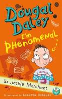 Dougal Daley - I'm Phenomenal