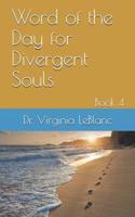 Word of the Day for Divergent Souls