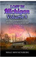 Lost In Michigan Volume 3