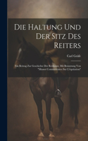 Haltung und der Sitz des Reiters
