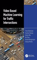 Video Based Machine Learning for Traffic Intersections