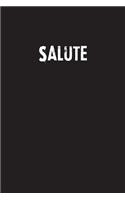 Salute: Simple Blank Lined Notebook Journal