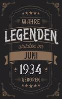 Wahre Legenden wurden im Juni 1934 geboren