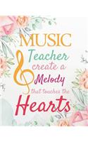 Music teacher create a melody that touches the hearts