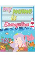 My Name is Evangeline