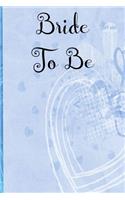 Bride to Be: Weight Loss Planner Blue Colored Heart Cover