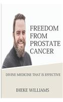 Freedom from Prostate Cancer