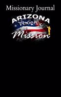 Missionary Journal Arizona Phoenix Mission