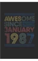 Awesome Since January 1987: Dotted Bullet Grid Notebook / Journal (6 X 9 -120 Pages) - January Birthday Gift Idea