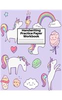 Handwriting Practice Paper Workbook: Cute Unicorn Matte Cover Large 8.5 x 11 Blank Lined Sheets Journal Notebook for Writing Improvement Exercises - Perfect for Preschool, Kindergarten,