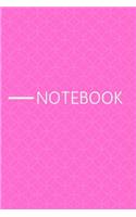 Notebook: Simple Lined Writing Journal / Study / Thoughts / Motivation / Work / 120 Page / 6 x 9 / Pink Geometric Circles Pattern Background