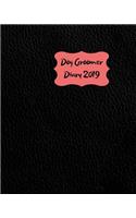 Dog Groomer Diary 2019