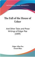 Fall of the House of Usher: And Other Tales and Prose Writings of Edgar Poe (1889)