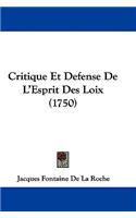 Critique Et Defense de L'Esprit Des Loix (1750)