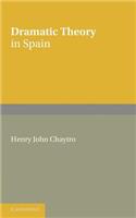Dramatic Theory in Spain