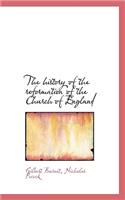 History of the Reformation of the Church of England