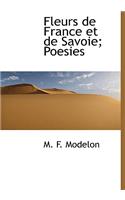 Fleurs de France Et de Savoie; Poesies
