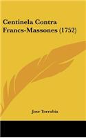 Centinela Contra Francs-Massones (1752)