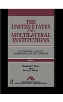 The United States and Multilateral Institutions