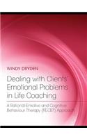 Dealing with Clients' Emotional Problems in Life Coaching