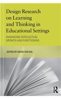 Design Research on Learning and Thinking in Educational Settings