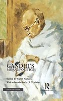 Gandhi's Moral Politics