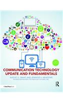 Communication Technology Update and Fundamentals