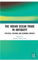 The Indian Ocean Trade in Antiquity