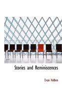 Stories and Reminiscences