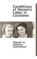 Condiitions of Women's Labor in Louisiana