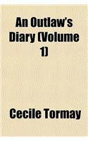 An Outlaw's Diary (Volume 1): (English)