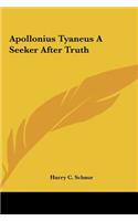 Apollonius Tyaneus A Seeker After Truth