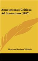 Annotationes Criticae Ad Suetonium (1897)