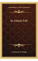 In Adam's Fall