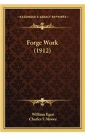 Forge Work (1912)