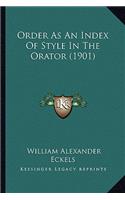 Order as an Index of Style in the Orator (1901)