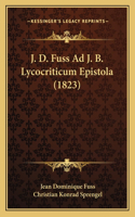 J. D. Fuss Ad J. B. Lycocriticum Epistola (1823)