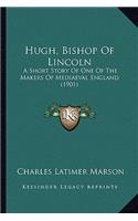 Hugh, Bishop Of Lincoln