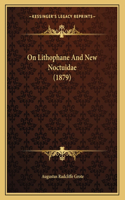 On Lithophane And New Noctuidae (1879)