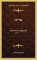 Thyrea: And Other Sonnets (1921)