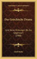 Das Griechische Drama