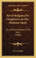 Reveil Religieux De L'Angleterre Au Dix-Huitieme Siecle