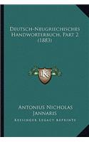 Deutsch-Neugriechisches Handworterbuch, Part 2 (1883)