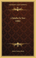 A Batalha De Toro (1896)