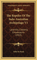 Reptiles Of The Indo-Australian Archipelago V1