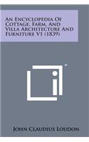 An Encyclopedia of Cottage, Farm, and Villa Architecture and Furniture V1 (1839)